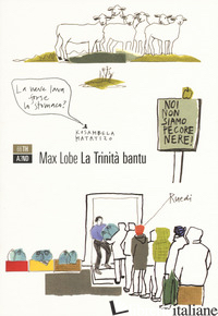 TRINITA' BANTU (LA) - LOBE MAX