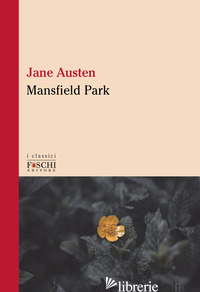 MANSFIELD PARK - AUSTEN JANE