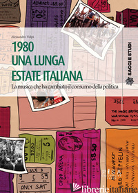 1980 UNA LUNGA ESTATE ITALIANA - VOLPI ALESSANDRO