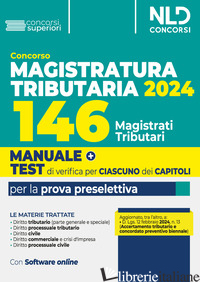 CONCORSO 146 MAGISTRATI TRIBUTARI. MANUALE + TEST DI VERIFICA PER CIASCUNO DEI C - AA.VV.