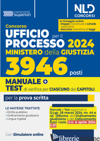 CONCORSO UFFICIO DEL PROCESSO 3946 POSTI (UPP) MINISTERO DELLA GIUSTIZIA 2024 - AA.VV.