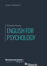 ENGLISH FOR PSYCHOLOGY - PICELLO RAFFAELLA