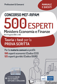 CONCORSO MEF-RIPAM 500 ESPERTI. MINISTERO ECONOMIA E FINANZE. TEORIA E TEST PER  - AA.VV.