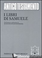 LIBRI DI SAMUELE (I) - HERTZBERG HANS W.