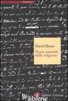 STORIA NATURALE DELLA RELIGIONE - HUME DAVID