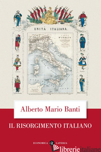 RISORGIMENTO ITALIANO (IL) - BANTI ALBERTO MARIO