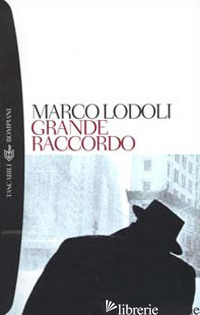 GRANDE RACCORDO - LODOLI MARCO