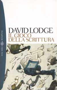 GIOCO DELLA SCRITTURA (IL) - LODGE DAVID; LEPRI L. (CUR.)