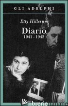 DIARIO 1941-1943 - HILLESUM ETTY; GARLAANDT J. G. (CUR.)