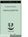 CRONACHETTE - SCIASCIA LEONARDO