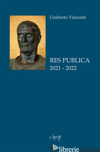 RES PUBLICA 2021-2022 - VINCENTI UMBERTO