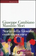 STORIA DELLA FILOSOFIA CONTEMPORANEA - CAMBIANO GIUSEPPE; MORI MASSIMO