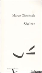 SHELTER - GIOVENALE MARCO