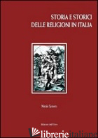 STORIA E STORICI DELLE RELIGIONI IN ITALIA - SPINETO NATALE
