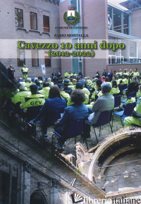 CAVEZZO 10 ANNI DOPO (2012-2022) - MONTELLA FABIO