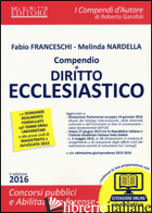 COMPENDIO DI DIRITTO ECCLESIASTICO. CON AGGIORNAMENTO ONLINE - FRANCESCHI FABIO; NARDELLA MELINDA