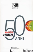 AGENDA DEL GIORNALISTA 2017. MEDIA CONTACT - AA.VV.