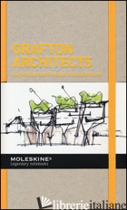 GRAFTON ARCHITECTS. INSPIRATION AND PROCESS IN ARCHITECTURE. EDIZ. ILLUSTRATA - SERRAZANETTI F. (CUR.); SCHUBERT M. (CUR.)