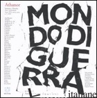 ATHANOR (2005). VOL. 9: MONDO DI GUERRA - CATONE A. (CUR.); PONZIO A. (CUR.)