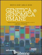 GENETICA E GENOMICA UMANE - KORF BRUCE R.; IRONS MIRA B.
