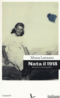 NATA IL 1918 - LATTMANN SILVANA