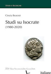 STUDI SU ISOCRATE (1980-2000) - BEARZOT CINZIA