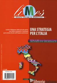 LIMES. RIVISTA ITALIANA DI GEOPOLITICA (2019). VOL. 2: UNA STRATEGIA PER L'ITALI - 