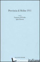 PROVINCIA DI MOLISE 1911 - D'OVIDIO FRANCESCO; PETRONE IGINO