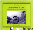 FLORA PRIVATA DI CAPRI - CERIO EDWIN; CORBETTA F. (CUR.)