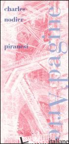 PIRANESI - NODIER CHARLES