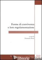 FORME DI CONVIVENZA E LORO REGOLAMENTAZIONE - ROSSI E. (CUR.)