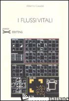 FLUSSI VITALI (I) - CASADEI ALBERTO