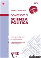 COMPENDIO DI SCIENZA POLITICA - DEL GIUDICE FEDERICO