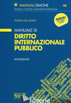 MANUALE DI DIRITTO INTERNAZIONALE PUBBLICO - DEL GIUDICE FEDERICO
