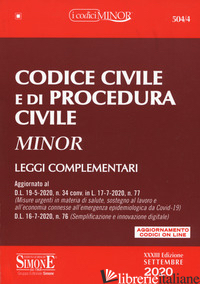 CODICE CIVILE E DI PROCEDURA CIVILE. LEGGI COMPLEMENTARI. EDIZ. MINOR - 504/4