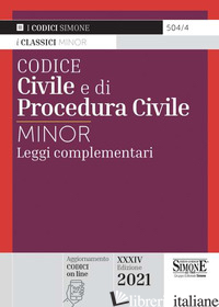 CODICE CIVILE E DI PROCEDURA CIVILE. LEGGI COMPLEMENTARI - 504/4