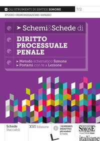 SCHEMI & SCHEDE DI DIRITTO PROCESSUALE PENALE - 7/2