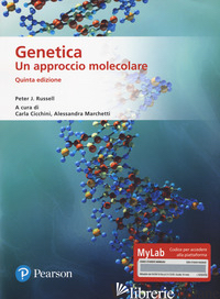 GENETICA. UN APPROCCIO MOLECOLARE. EDIZ. MYLAB. CON AGGIORNAMENTO ONLINE - RUSSELL PETER J.; CICCHINI C. (CUR.); MARCHETTI A. (CUR.)