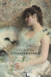 INAFFERRABILE (L') - POUGY LIANE DE