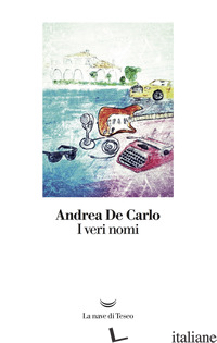 VERI NOMI (I) - DE CARLO ANDREA
