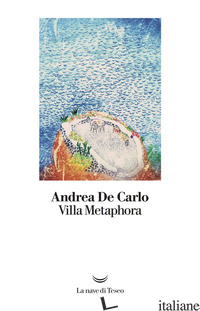 VILLA METAPHORA - DE CARLO ANDREA