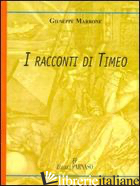 RACCONTI DI TIMEO (I) - MARRONE GIUSEPPE