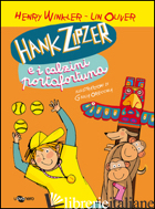 HANK ZIPZER E I CALZINI PORTAFORTUNA. VOL. 4 - WINKLER HENRY; OLIVER LIN