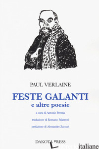 FESTE GALANTI E ALTRE POESIE - VERLAINE PAUL; PRENNA A. (CUR.)