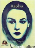 RABBIA - FELEPPA CHIARA