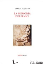 MEMORIA DEI FENICI (LA) - ACQUARO ENRICO