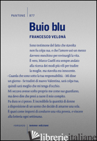 BUIO BLU - VELONA' FRANCESCO; CHIANELLI G. (CUR.)