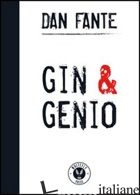 GIN&GENIO - FANTE DAN