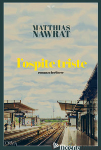 OSPITE TRISTE (L') - NAWRAT MATTHIAS