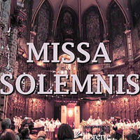 MISSA SOLEMNIS OP. 123 - BEETHOVEN LUDWIG VAN